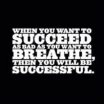 if you want to succeed